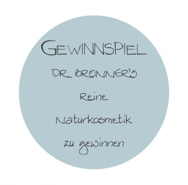 Gewinnspiel - Dr. Bronner’s Reine Naturkosmetik zu gewinnen
