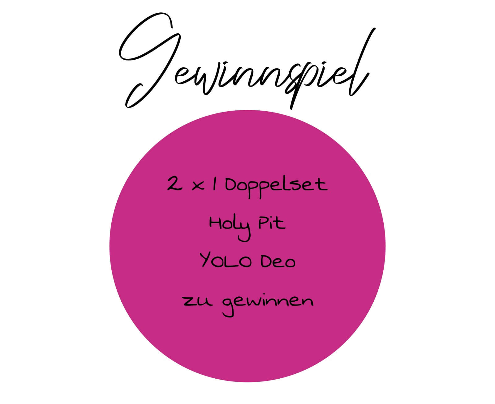 Gewinnspiel - Holy Pit das kluge Refill Deo - Die Revolution des Deos - 2 x 1 Doppelset YOLO Deo zu gewinnen 23