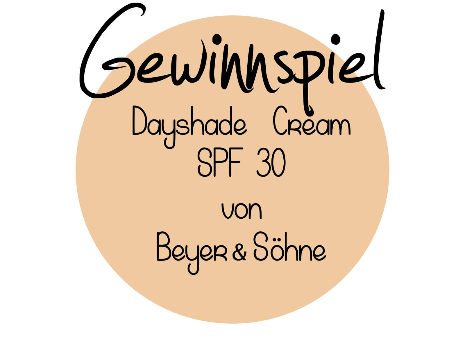 Gewinnspiel - Hochwertige Anti-Aging-Pflege - Dayshade Cream SPF 30 von Beyer & Söhne zu gewinnen