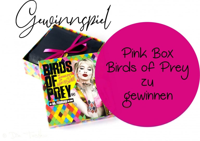 Gewinnspiel - DIE PINK BOX im Februar 2020 – Pink Box Birds of Prey 2020 zu gewinnen