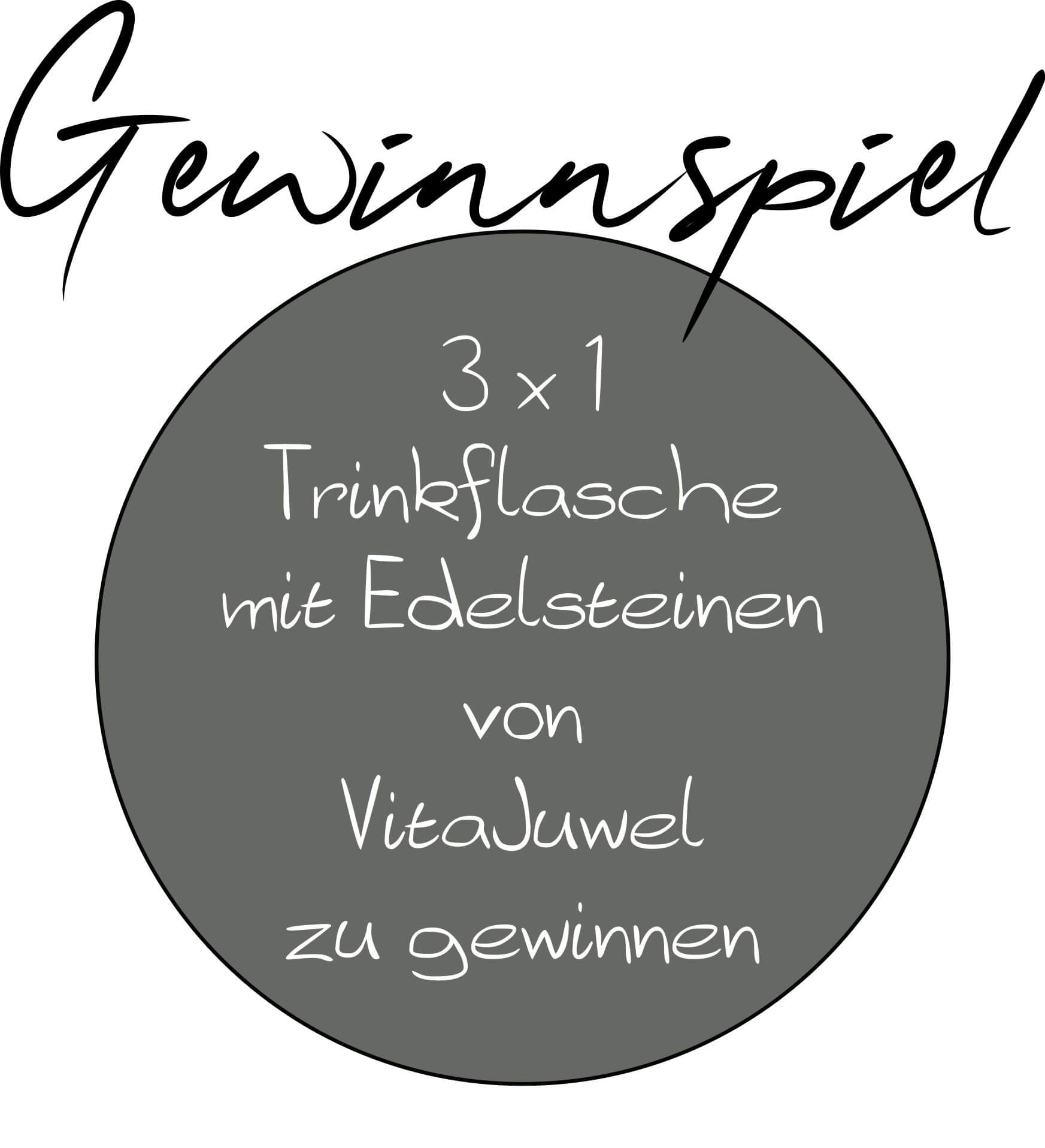 Gewinnspiel - Edelsteinwasser mit VitaJuwel - Hochwertige Trinkflasche VIA FOREVER YOUNG und Dosierspender Pump! Happiness - 3 x 1 Trinkflasche zu gewinnen